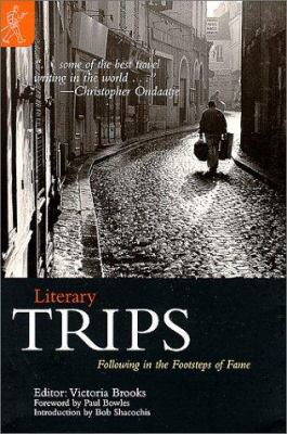 Literary trips : following in the footsteps of fame \