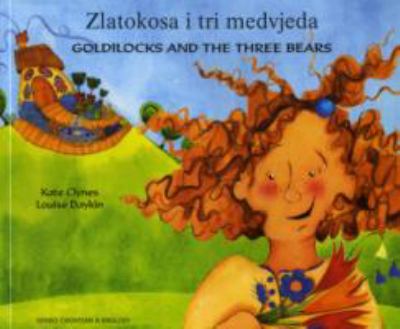 Goldilocks and the three bears = Zlatokosa i tri medvjeda