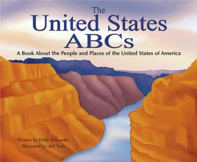 The United States ABCs : a book about the people and places of the United States of America