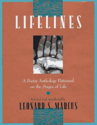 Lifelines : a poetry anthology patterned on the stages of life