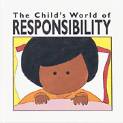 The child's world of responsibility