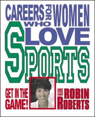 Careers for women who love sports.