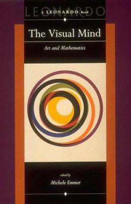 The Visual mind : art and mathematics