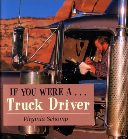 If you were a-- truck driver