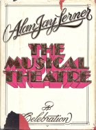 The musical theatre : a celebration