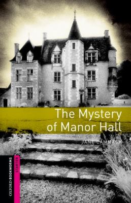 The mystery of Manor Hall