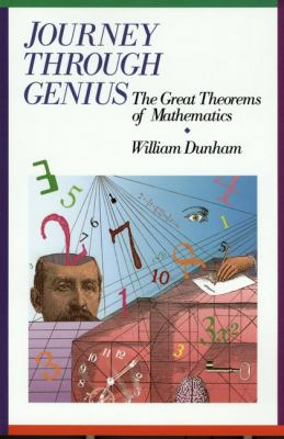 Journey through genius : the great theorems of mathematics