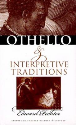 Othello and interpretive traditions
