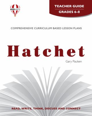 Hatchet by Gary Paulsen. Teacher guide /