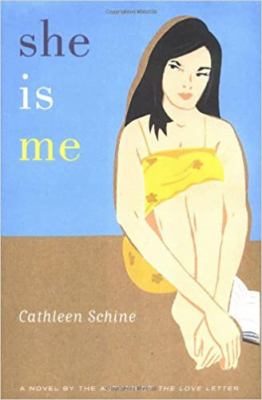 She is me : a novel