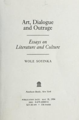 Art, dialogue, and outrage : essays on literature and culture