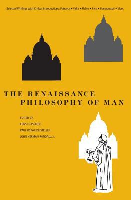 The Renaissance philosophy of man : selections in translation