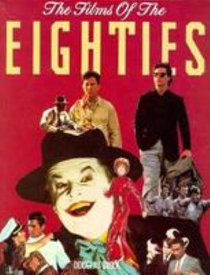 The films of the eighties