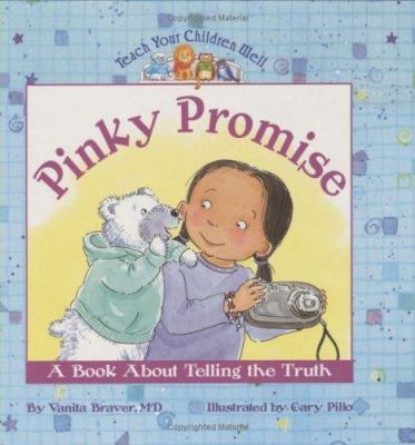 Pinky promise : a book about telling the truth