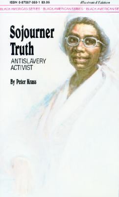 Sojourner Truth : [antislavery activist]