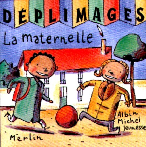 La maternelle