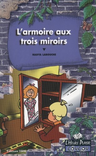 L'armoire aux trois miroirs