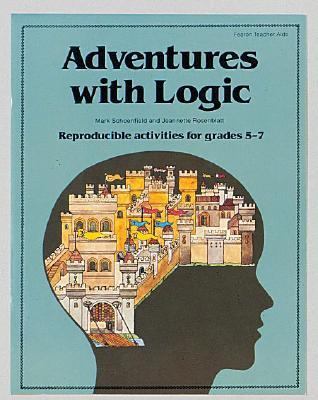 Adventures with logic : reproducible activities for grades 5-7
