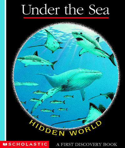 Hidden world. Under the sea /