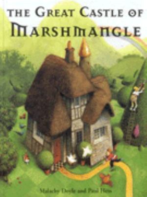 The great castle of Marshmangle