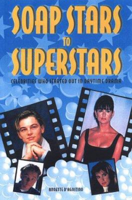 From soap stars to superstars