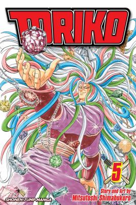 Toriko. 5, The regal plateau /