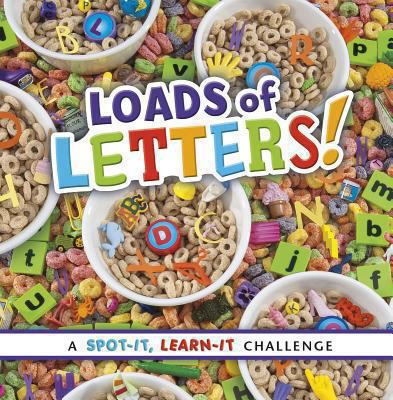 Loads of letters : a spot it, learn it challenge