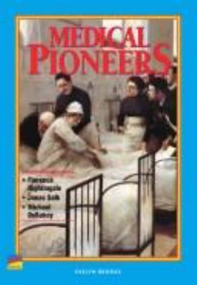 Medical pioneers
