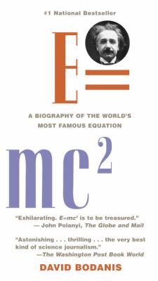 E=mcp2 s: a biography of the world's most famous equation