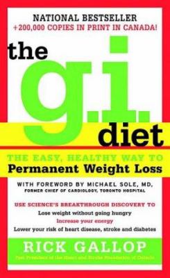 The g.i. diet : the easy, healthy way to permanent weight loss