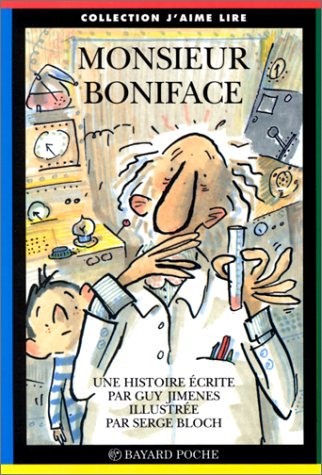 Monsieur Boniface : une histoire