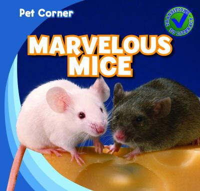 Marvelous mice