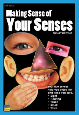 Making sense of your senses