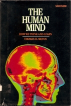 The human mind : how we think and learn