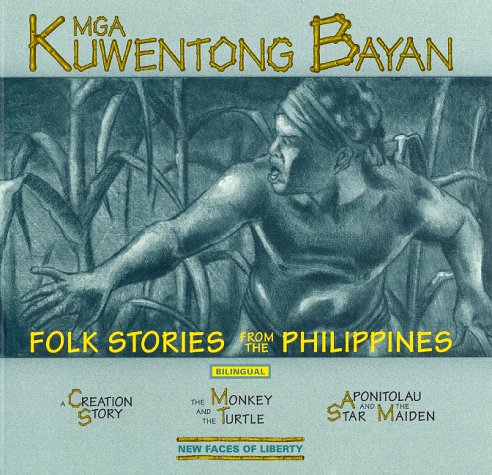 Mga kuwentong bayan = Folk stories from the Philippines