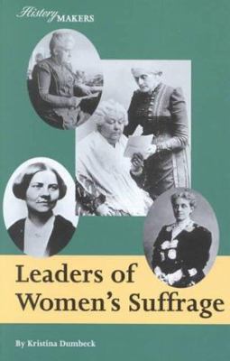 Leaders of women's suffrage