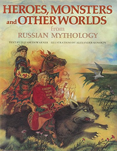 Heroes, monsters and other worlds from Russian mythology