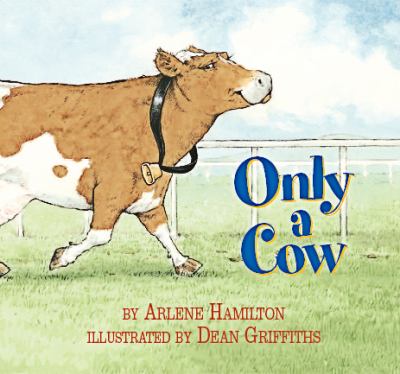 Only a cow