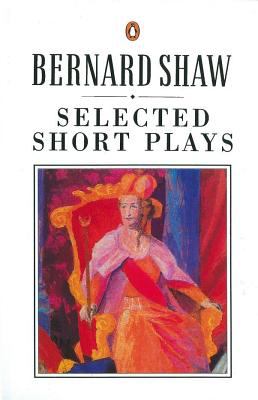 Selected short plays : definitive text