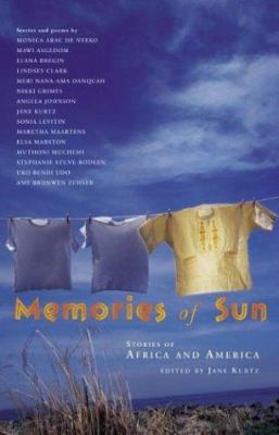 Memories of sun : stories of Africa and America