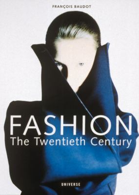 Fashion : the twentieth century