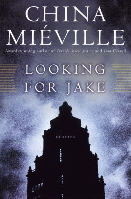 Looking for Jake : stories