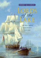 Lords of the lake : the naval war on Lake Ontario, 1812-1814
