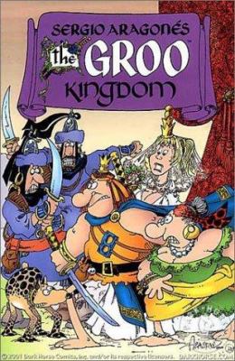 Sergio Aragons the Groo kingdom