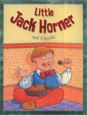 Little Jack Horner and friends