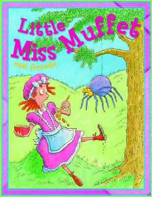 Little Miss Muffet and friends