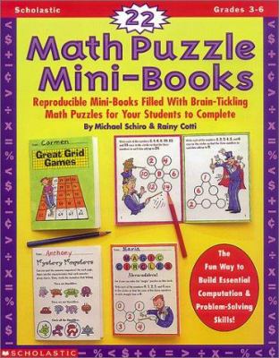 22 math puzzle mini-books : repproducible mini-books filled with brain-tickling math puzzles for your students to complete