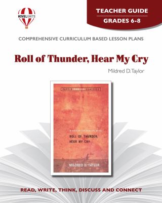 Roll of thunder, hear my cry by Mildred D. Taylor : [teacher guide]