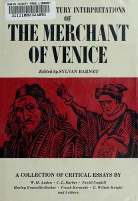 Twentieth century interpretations of the Merchant of Venice: a collection of critical essays