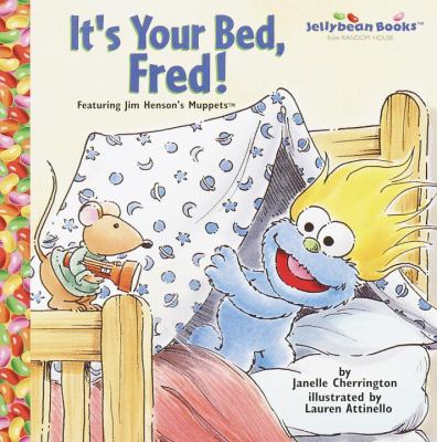 It's your bed, Fred!